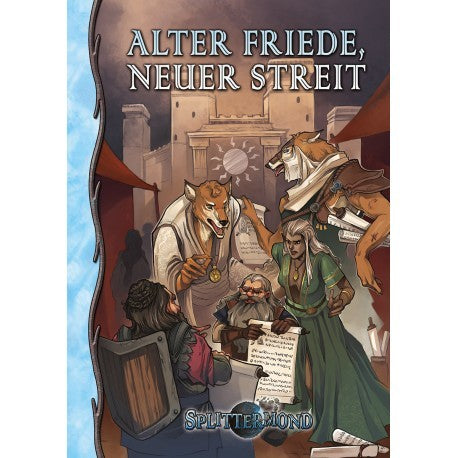 Splittermond: Alter Friede, neuer Streit