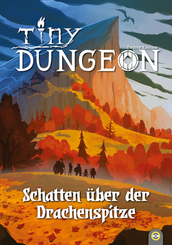 Tiny Dungeon: Schatten über der Drachenspitze