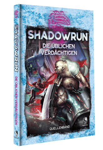 Shadowrun: Die üblichen Verdächtigen (Hardcover)